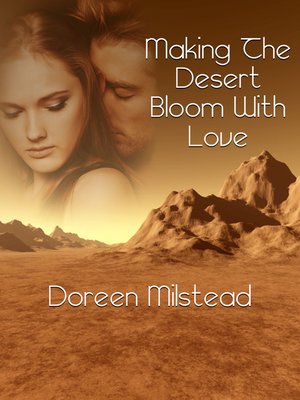 cover image of Making the Desert Bloom With Love